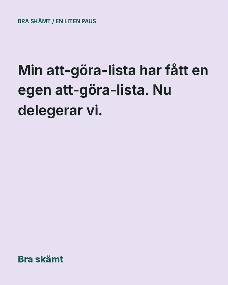 Skämtbild 2 av 6: lavendelfärgat kort med skämtet i stor text och Bra skämt längst ned.
